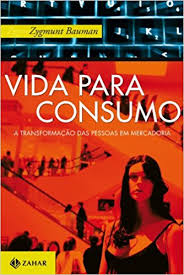 VIDA PARA CONSUMO - ZYGMUNT BAUMAN