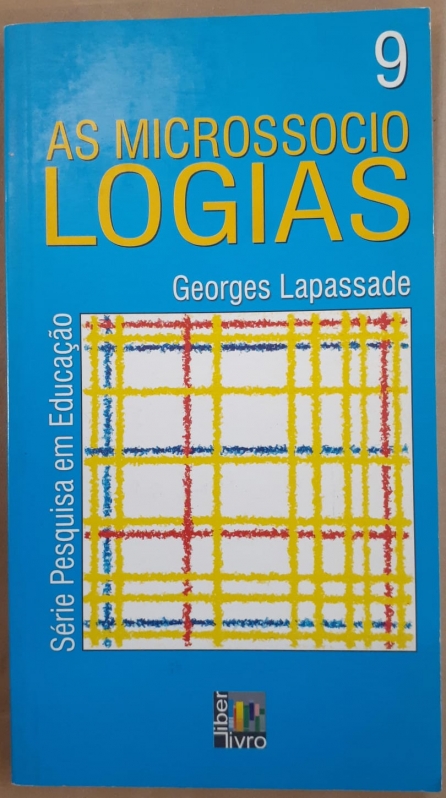 AS MICROSSOCIOLOGIAS - GEORGES LAPASSADE